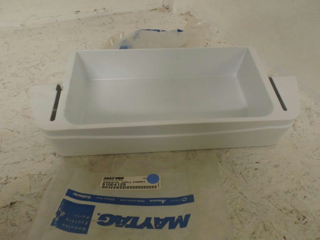 MAYTAG WHIRLPOOL REFRIGERATOR 61004125 CHILL COMPT. DRAWER NEW MAYTAG WHIRLPOOL REFRIGERATOR 61004125 CHILL COMPT. DRAWER NEW